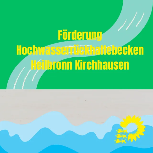 Sicherheitsanpassung des Hochwasserrückhaltebeckens Kirchhausen/Bruchbach: 99.800 fließen nach Heilbronn