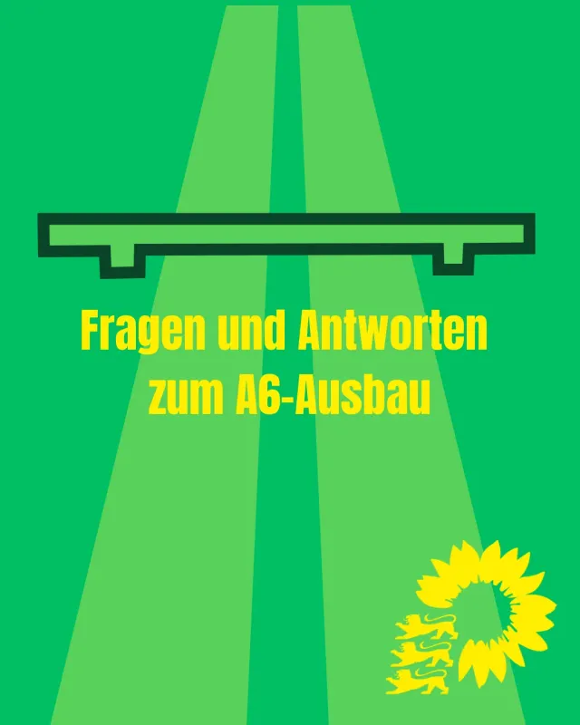 Fragen und Antworten zum A6-Ausbau